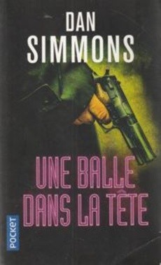 Une balle dans la tête - couverture livre occasion