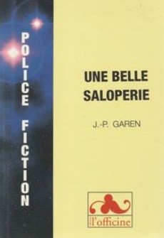 Une belle saloperie - couverture livre occasion