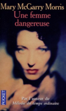 Une femme dangereuse - couverture livre occasion