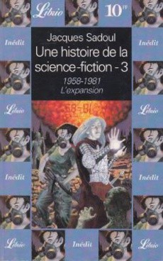 Acheter "Une histoire de la sciencefiction  3" de Jacques Sadoul