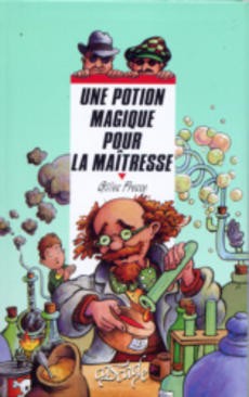 Une potion magique pour la maîtresse - couverture livre occasion