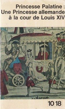 Une Princesse allemande à la cour de Louis XIV - couverture livre occasion