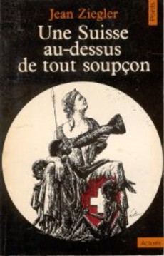 Une Suisse au-dessus de tout soupçon - couverture livre occasion