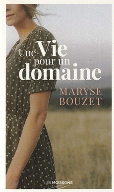 Une vie pour un domaine - couverture livre occasion