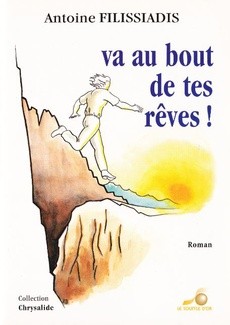 Va au bout de tes rêves ! - couverture livre occasion