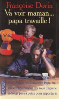 Va voir maman... papa travaille ! - couverture livre occasion