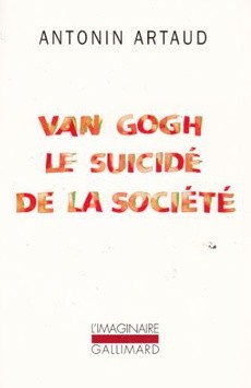 Van Gogh le suicidé de la société - couverture livre occasion