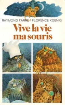 Vive la vie ma souris - couverture livre occasion