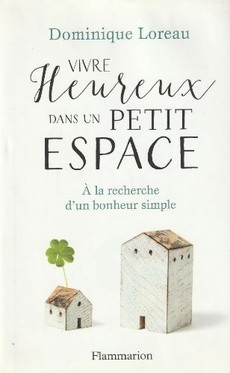 Vivre heureux dans un petit espace - couverture livre occasion