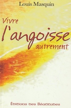 Vivre l'angoisse autrement - couverture livre occasion