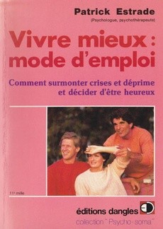 Vivre mieux, mode d'emploi - couverture livre occasion