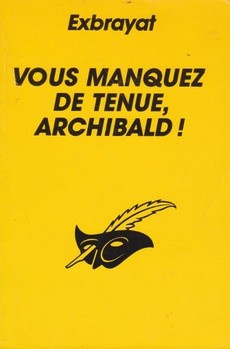 Vous manquez de tenue Archibald - couverture livre occasion