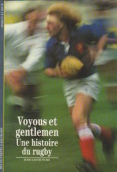 Voyous et gentlemen Une histoire du Rugby - couverture livre occasion