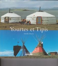 Yourtes et Tipis - couverture livre occasion