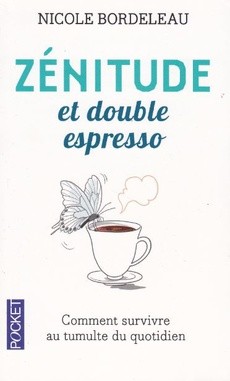 Zénitude et double espresso - couverture livre occasion