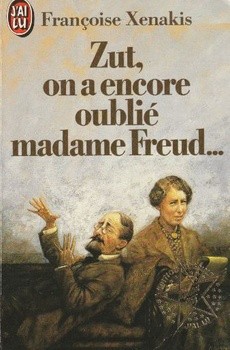 Zut, on a encore oublié madame Freud - couverture livre occasion