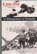 6 Juin 1944 Le débarquement en Normandie - couverture livre occasion