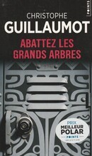 Abattez les grands arbres - couverture livre occasion