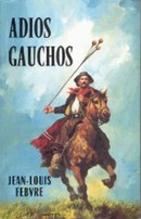 Adios gauchos - couverture livre occasion