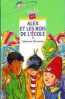 Alex et les rois de l'école - couverture livre occasion