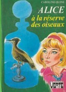 Alice à la réserve aux oiseaux - couverture livre occasion