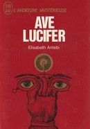 Ave Lucifer - couverture livre occasion