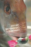 Aventures gastronomiques extraordinaires - couverture livre occasion