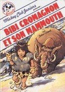 Bibi Cromagnon et son mammouth - couverture livre occasion