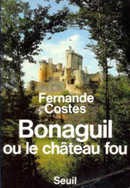 Bonaguil ou le château fou - couverture livre occasion