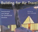 Building for Air Travel - couverture livre occasion
