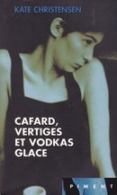 Cafards, vertiges et vodkas glace - couverture livre occasion