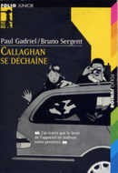 Callaghan se déchaîne - couverture livre occasion