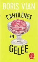 Cantilènes en gelée - couverture livre occasion