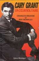 Cary Grant Un coeur solitaire - couverture livre occasion