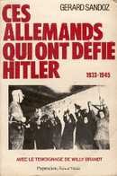 Ces Allemands qui ont défié Hitler - couverture livre occasion