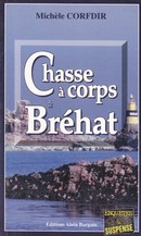 Chasse à corps à Bréhat - couverture livre occasion