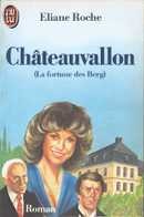 Châteauvallon La fortune des Berg - couverture livre occasion