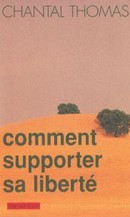 Comment supporter sa liberté - couverture livre occasion