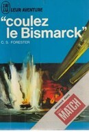 Coulez le Bismarck - couverture livre occasion