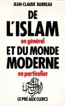 De l'Islam en général et du monde moderne en particulier - couverture livre occasion