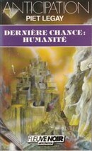 Dernière chance : Humanité - couverture livre occasion