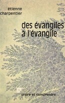 Des évangiles à l'évangile - couverture livre occasion