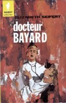 Docteur Bayard - couverture livre occasion