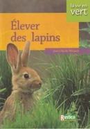 Elever des lapins - couverture livre occasion