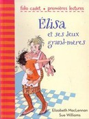 Elisa et ses deux grand-mères - couverture livre occasion