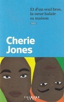 Et d'un seul bras, la soeur balaie sa maison - couverture livre occasion