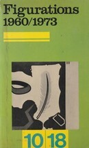 Figurations 1960/1973 - couverture livre occasion