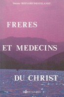 Frères et médecins du Christ - couverture livre occasion