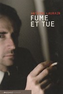 Fume et tue - couverture livre occasion