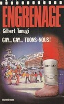 Gay... gay... tuons-nous ! - couverture livre occasion